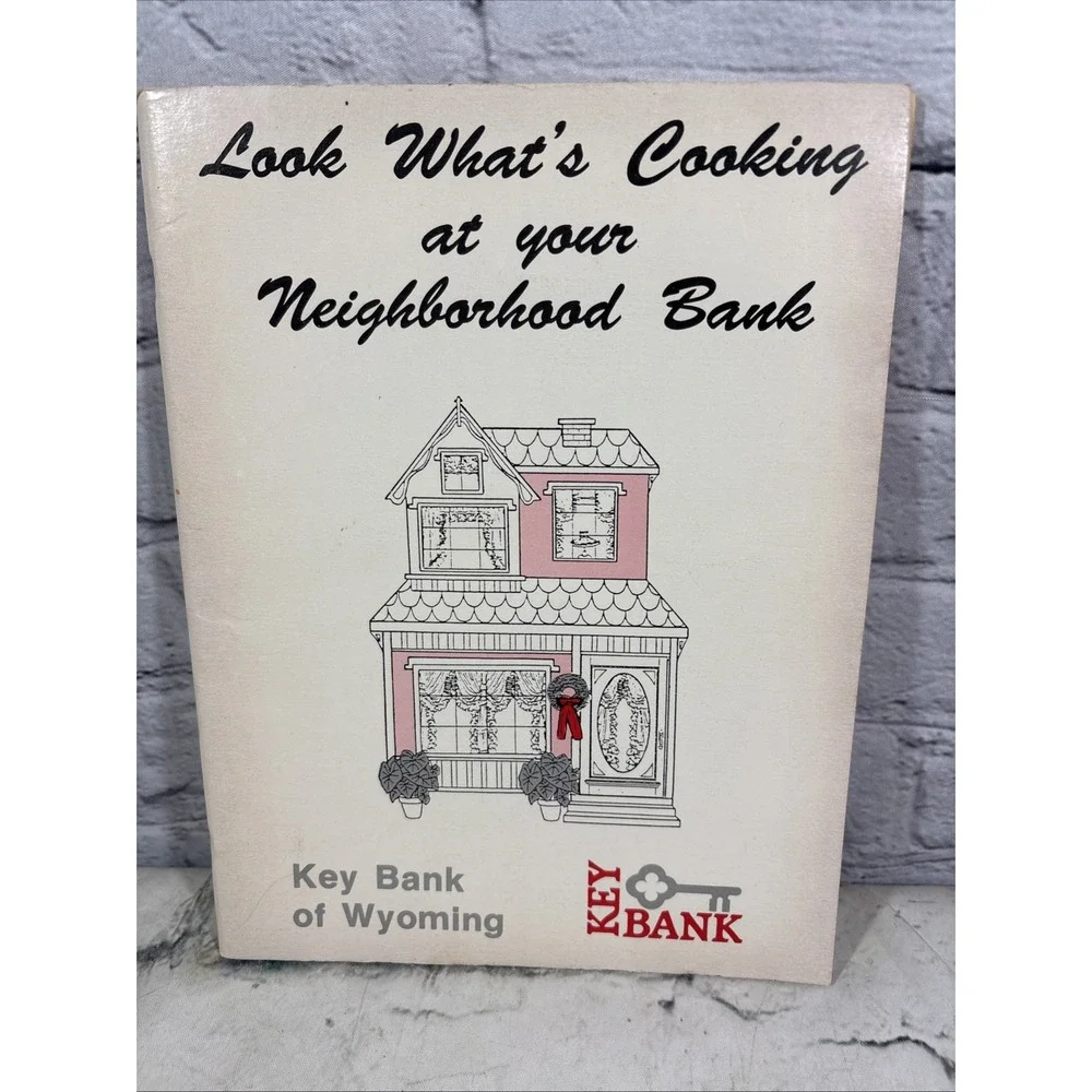 Key Bank Family Wyoming Cookbook Look What's Cooking Vintage